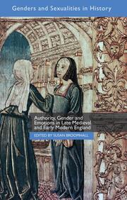 Authority, Gender and Emotions in Late Medieval and Early Modern England - Cover