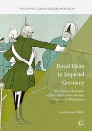 Royal Heirs in Imperial Germany - Cover
