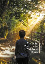 Character Focalization in Childrens Novels