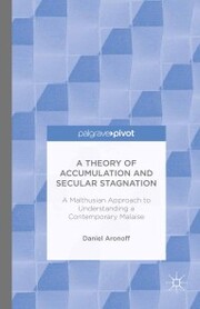 A Theory of Accumulation and Secular Stagnation