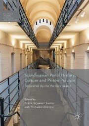 Scandinavian Penal History, Culture and Prison Practice - Cover