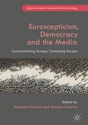 Euroscepticism, Democracy and the Media - Cover