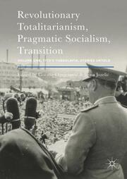 Revolutionary Totalitarianism, Pragmatic Socialism, Transition - Cover