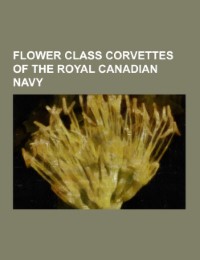 Flower class corvettes of the Royal Canadian Navy