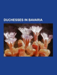 Duchesses in Bavaria