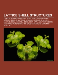 Lattice shell structures