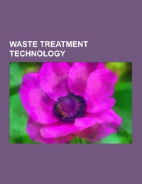 Waste treatment technology