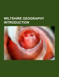 Wiltshire geography Introduction