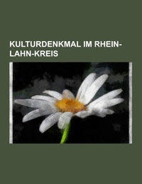 Kulturdenkmal im Rhein-Lahn-Kreis - Cover
