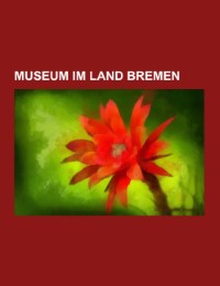 Museum im Land Bremen
