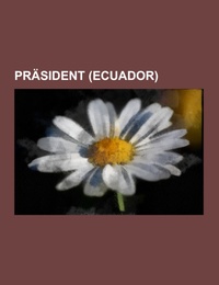 Präsident (Ecuador)