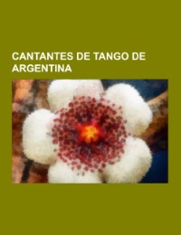 Cantantes de tango de Argentina