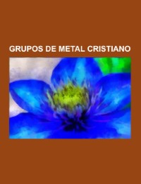 Grupos de metal cristiano
