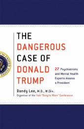 The Dangerous Case of Donald Trump - Cover