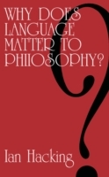 Why Does Language Matter to Philosophy? - Cover