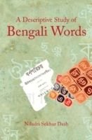 Descriptive Study of Bengali Words