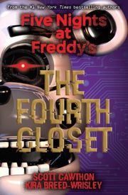 Five Nights at Freddy's - The Fourth Closet