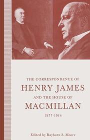 The Correspondence of Henry James and the House of Macmillan, 1877-1914 - Cover