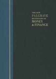 The New Palgrave Dictionary of Money and Finance