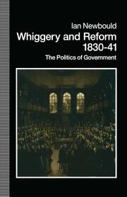 Whiggery and Reform, 1830-41