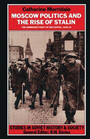 Moscow Politics and The Rise of Stalin - Cover