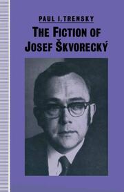 The Fiction of Josef Skvorecký