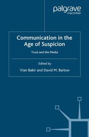 Communication in the Age of Suspicion