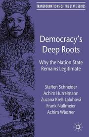 Democracys Deep Roots