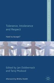 Tolerance, Intolerance and Respect