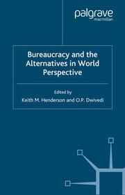 Bureaucracy and the Alternatives in World Perspective - Cover