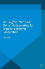 China's Policymaking for Regional Economic Cooperation - Cover
