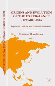 Origins and Evolution of the US Rebalance toward Asia - Cover