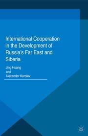 International Cooperation in the Development of Russia's Far East and Siberia - Cover