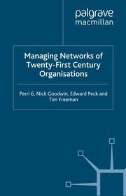Managing Networks of Twenty-First Century Organisations - Cover