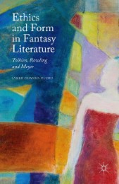 Ethics and Form in Fantasy Literature