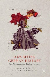 Rewriting German History