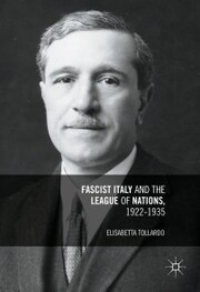 Fascist Italy and the League of Nations, 1922-1935