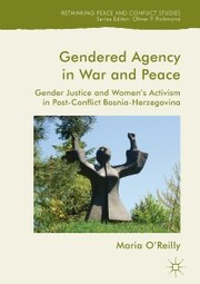 Gendered Agency in War and Peace