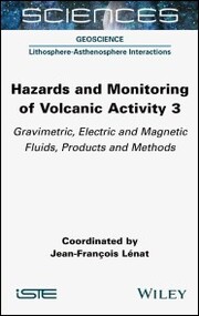 Hazards and Monitoring of Volcanic Activity 3