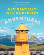 Accidentally Wes Anderson: Adventures - Cover