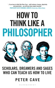 How To Think Like a Philosopher