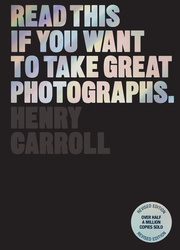 Read This if You Want to Take Great Photographs - Cover
