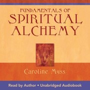 Fundamentals Of Spiritual Alchemy Live Workshop