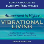 Attunement to Higher Vibrational Living - Cover