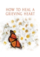 How to Heal a Grieving Heart - Cover