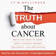 The Truth about Cancer - Cover