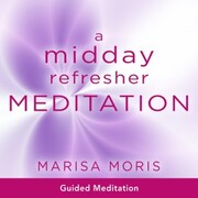 Midday Refresher Meditation