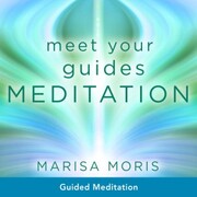 Meet Your Guides Meditation