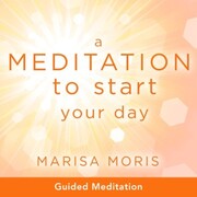 A Meditation to Start Your Day