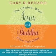 The Lifetimes When Jesus and Buddha Knew Each Other - Cover